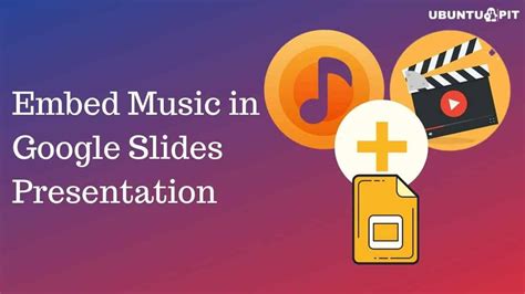 how to embed music in google slides and explore the impact of music on mood during presentations