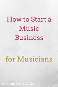 How to Start a Music Business: A Journey into the Beat of Success